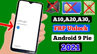 Samsung A10 A10s A20 A20s A30 Android 9 FRP Unlock|Google Account Bypass  Final Solution100% Working