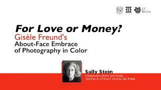 Lecture "For love or money? Gisèle Freund's about-face embrace of photography in color"