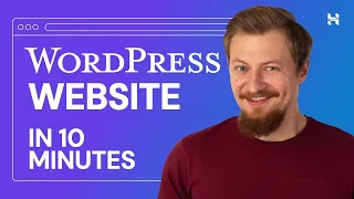 How to Create a WordPress Website in 10 Minutes Using Hostinger