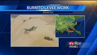 Repairs to 'burrito levee' on Grand Isle continue alongside developing hurricane
