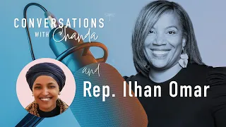 Bold and Fluent: A Conversation with Rep. Ilhan Omar