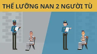 Thế Lưỡng Nan 2 Người Tù | Chạy đua vũ trang và Giày cao gót - Lý thuyết trò chơi