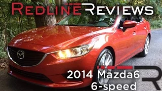 2014 Mazda Mazda6 6-speed – Redline: Review