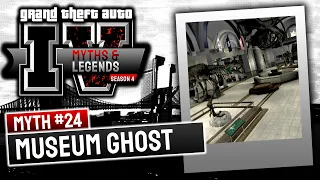 GTA 4 | Myths & Legends | Myth #24 | Museum Ghost