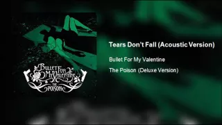 Bullet For My Valentine - Tears Don't Fall (Acoustic Version) (Clean)