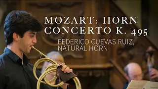 Mozart: Horn Concerto K. 495 with Federico Cuevas Ruiz, natural horn & Das Neue Mannheimer Orchester