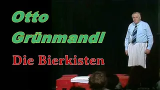 Otto Grünmandl - Die Bierkisten
