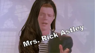 Rick Astley is your mom