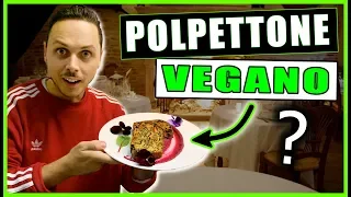 POLPETTONE VEGANO : *HO MANGIATO TROPPO* - Video di Giorgio Immesi