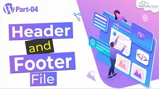 How to Custom Header & Footer Codes in Wordpress Theme - WordPress Theme Development