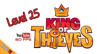 King Of Thieves - Level 25 Walkthrough Gameplay (3 Stars)