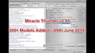 Latest Update Miracle Thunder V2.95 200+ Models Added | (09th June 2019)