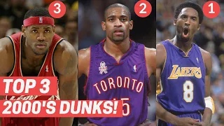 Top 3 Dunks Every Year From The 2000s! (2000-2009)