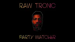 Raw Tronic -Feel Alive (Remix)