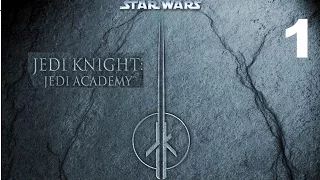 Star Wars Jedi Knight: Jedi Academy Часть 1 Академия Джедаев