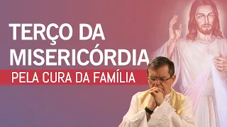 TERÇO DA MISERICÓRDIA PELA CURA DA FAMÍLIA com Pe. Alberto Gambarini