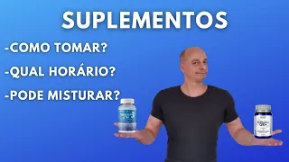 SUPLEMENTOS: Quando Tomar? Qual Horário? Pode Misturar? || Dr. Moacir Rosa