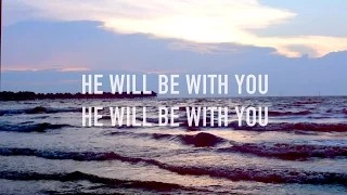 Be With You (Deuteronomy 31:6, 7b-8 · Bible Song)