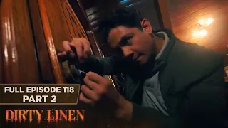 Dirty Linen Full Episode 118 - Part 2/2 | English Subbed