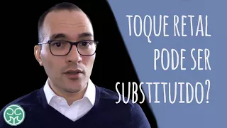 Câncer de Próstata  | O toque retal pode ser substituído por outro exame?