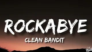 Clean Bandit - Rockabye (Lyrics) Ft Sean Paul & Annie Marie
