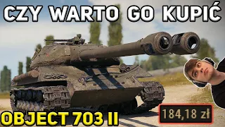 Object 703 Version II - NAJWIĘKSZA Wada? *CENA* / Czy warto kupić ten czołg premium?