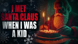 “I met Santa Claus when I was a kid  He wasn't what I expected” | Creepypasta Storytime