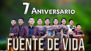 7 Aniversario Agrupación FUENTE DE VIDA En vivo 2 D Diciembre 2019