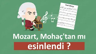 Mozart Türk Marşı'nı bestelerken Mohaç Meydan Muharebesi'nden mi esinlendi?