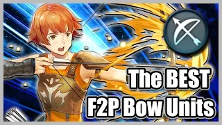 F2P Investment Guide! Which Bow Units Are Worth Building? [Fire Emblem Heroes]