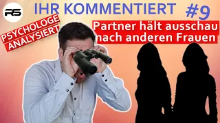 Mein Partner interessiert sich mehr für andere Frauen als für mich – Was tun? |Psychologe analysiert