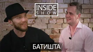 INSIDE SHOW - Батишта о Бандэросе, депрессии и дружбе с Оксимироном