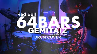 Red Bull 64 Bars - LA PROSSIMA VOLTA · Gemitaiz prod. Carl Brave (Drum Cover) by Leonardo Ferrari