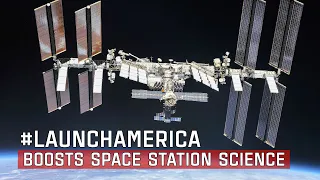 #LaunchAmerica Boosts Space Station Science