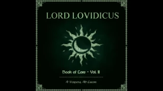 Lord Lovidicus - Book Of Lore - Vol. II: A Vespera, Ad Lucem (2016) (Dungeon Synth)