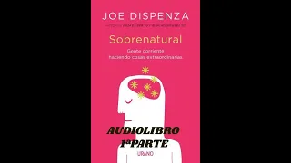 SOBRENATURAL AUDIO-LIBRO 1ªPARTE DISPENZA Suscríbete