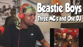 HIP HOP AT IT'S FINEST!! Beastie Boys - Three MC's and One DJ (REACTION)