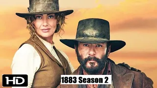 1883 Season 2 First LOOK + Trailer, Release Date Updates 2023