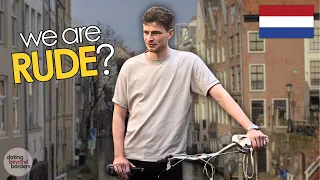 What are the DUTCH Really Like?