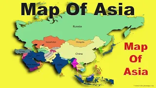 Map Of Asia Continent : India, Nepal, Bangladesh, Sri Lanka, Myanmar, Pakistan, Afghanistan, Iran