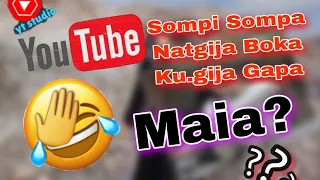 Somipi Sompapa 😂 Natgija Boka Ku.gija Gapa Maia ?