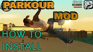 How to Install Parkour Mod in GTA San Andreas