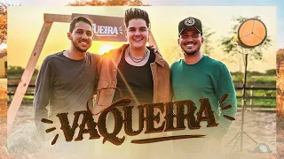 VAQUEIRA - ERIC LAND E IGUINHO & LULINHA - LANÇAMENTO OFICIAL