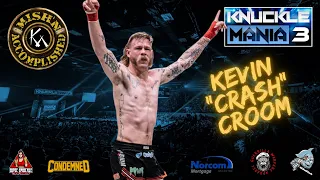 Kevin Croom after KO win at KnuckleMania 3 "I will be a champ within the next year"