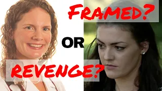 Revenge on her ex boyfriend or framed? The Mary Yoder / Kaitlyn Conley  story