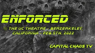 Enforced "Malignance" @ The UC Theatre - Berzerkeley, California