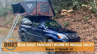 Overlanding the Blue Ridge Parkway: The Ultimate Travel Experience///S1•Episode 13