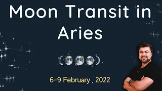 Moon Transit in Aries | 6 - 9 February | Analysis by Punneit