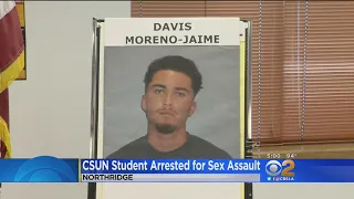 Officials Fear More Victims In Case Against CSUN Student Accused Of Sexual Assault