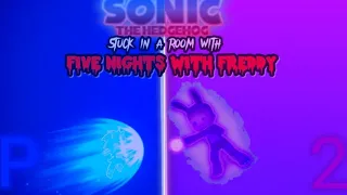 Sonic Stuck in a room with FNAF 1 for 24 hours I Part 2 I //FNAF